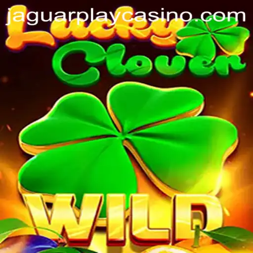 Unveiling LuckyClover by JAGUAR PLAY: An Exciting New Gaming Experience